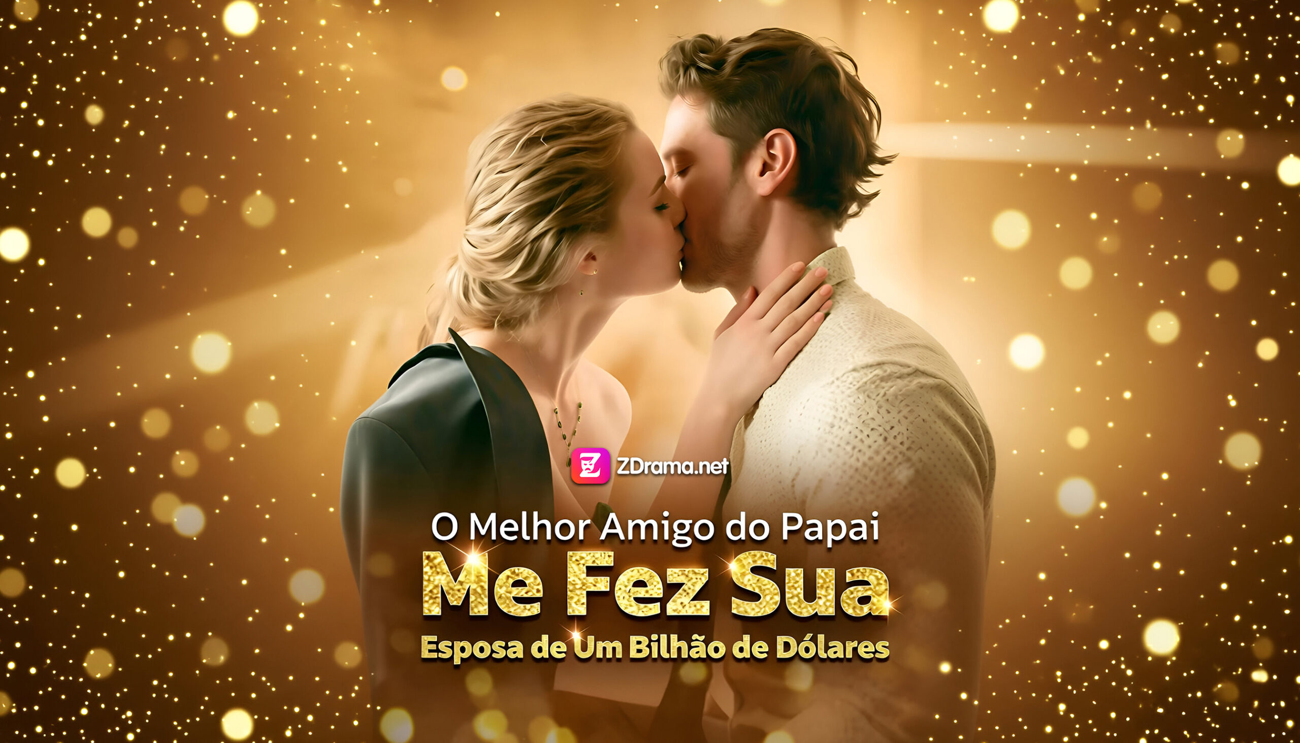 O Melhor Amigo do Papai Me Fez Sua Esposa de Um Bilhão de Dólares